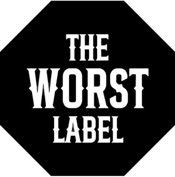 The WORST label